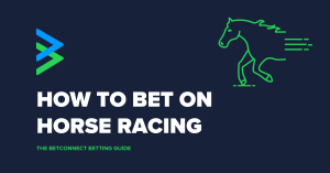 How To Bet On Horse Racing: The Ultimate Horse Racing Betting Guide