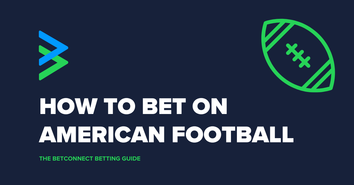 how to bet on american football